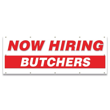 Signmission Now Hiring Butchers Banner Apply Inside Accepting Application Single Sided B-120-30208